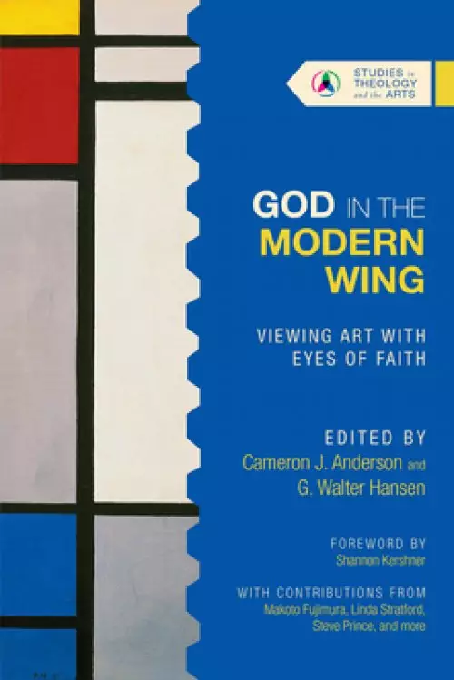 God in the Modern Wing: Viewing Art with Eyes of Faith