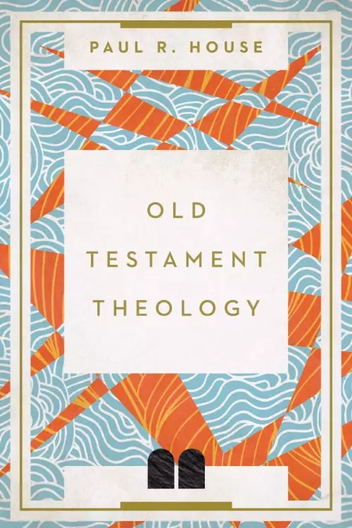 Old Testament Theology