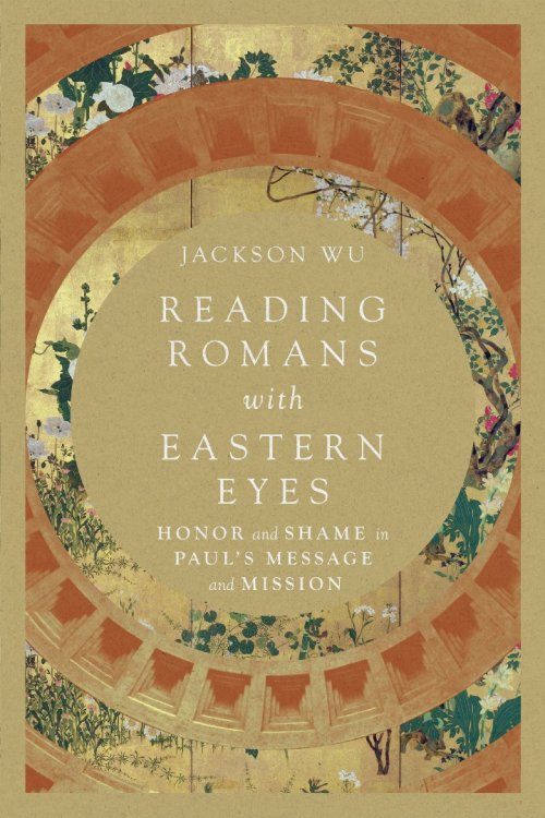 Reading Romans With Eastern Eyes