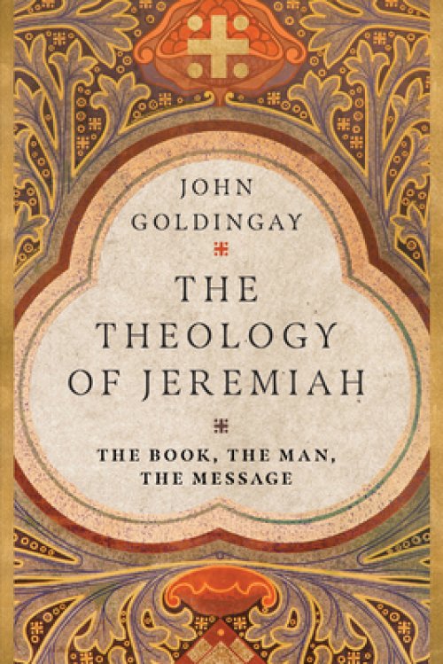 The Theology of Jeremiah