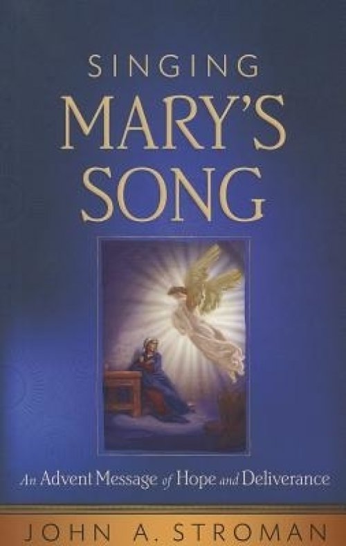 Singing Mary's Song: An Advent Message of Hope and Deliverance