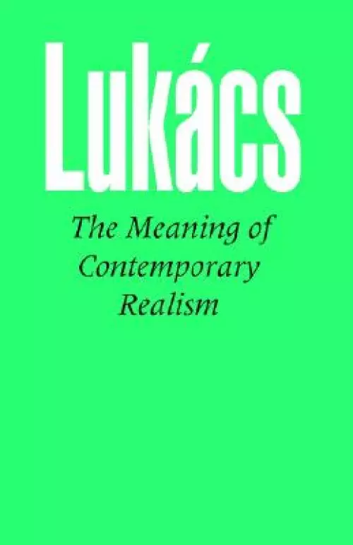 The Meaning of Contemporary Realism