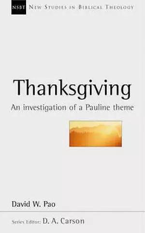 Thanksgiving: An Investigation of a Pauline Theme