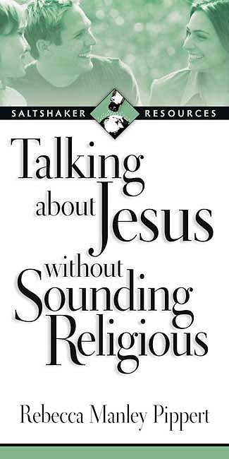 Talking about Jesus without sounding religious