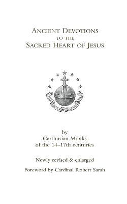 Ancient Devotions to the Sacred Heart of Jesus