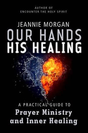 Our Hands, His Healing