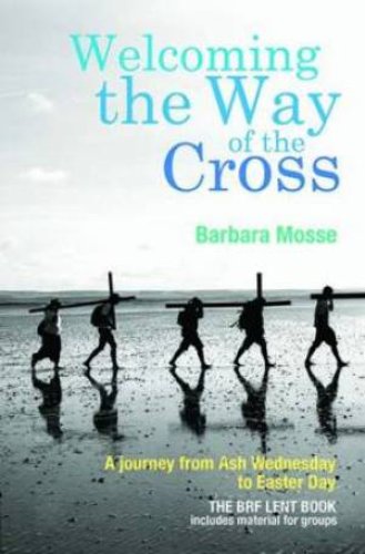 Welcoming the Way of the Cross