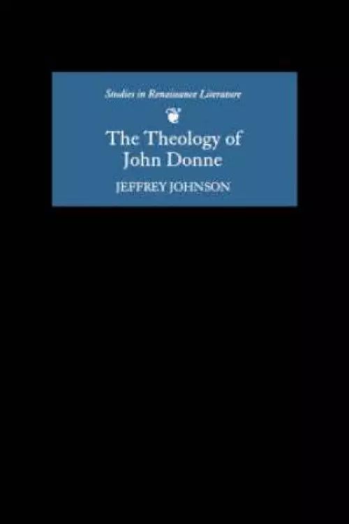 The Theology of John Donne