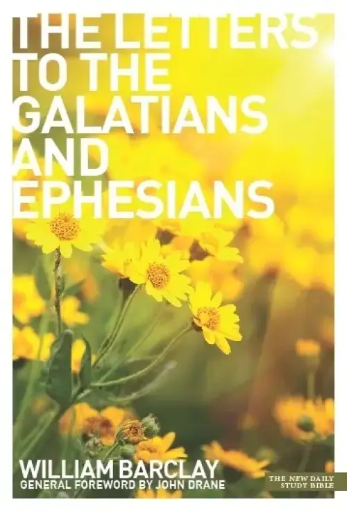 Letters to the Galatians & Ephesians