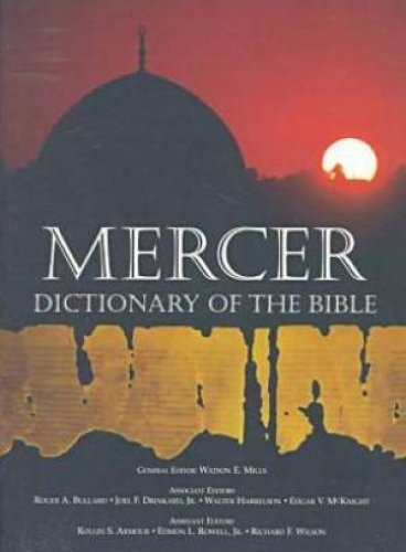 The Mercer Dictionary of the Bible