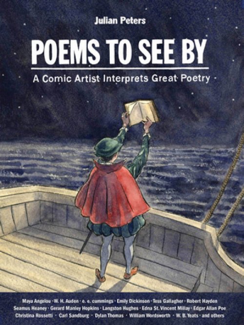 Poems to See by: A Comic Artist Interprets Great Poetry