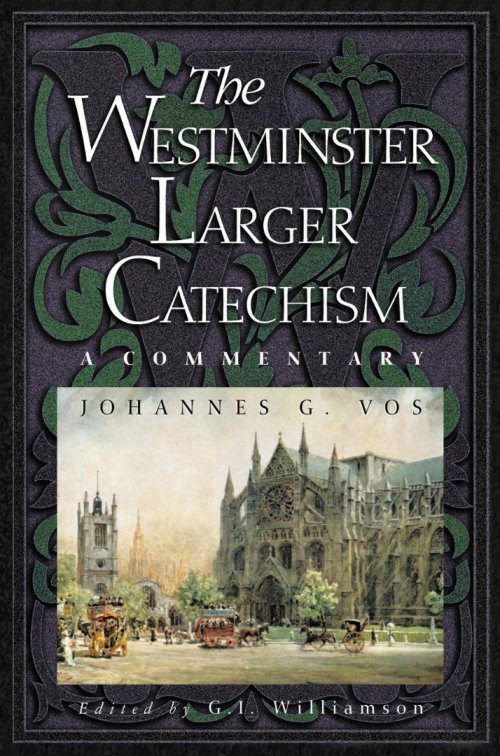 Westminster Larger Catechism