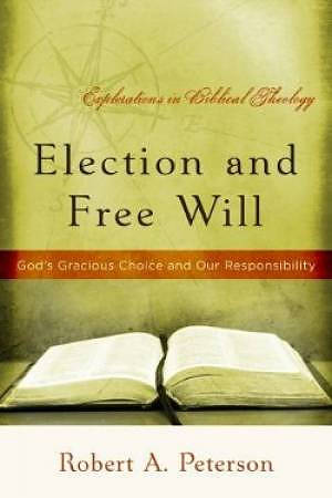 Election And Free Will