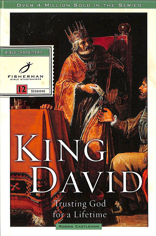 King David: Trusting God for a Lifetime