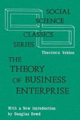 The Theory of Business Enterprise