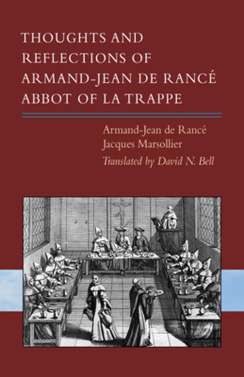 Thoughts and Reflections of Armand-Jean de Ranc