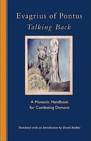 Evagrius of Pontus: Talking Back