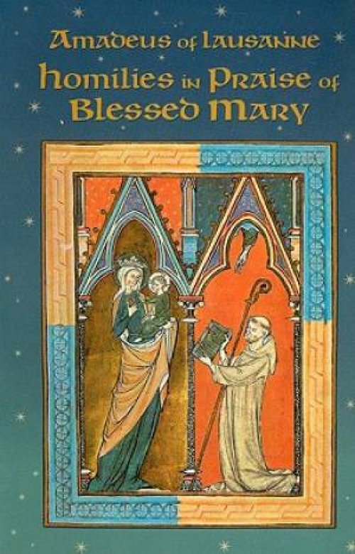 Homilies on the Praises of Blessed Mary