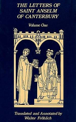 The Letters of Saint Anselm of Canterbury