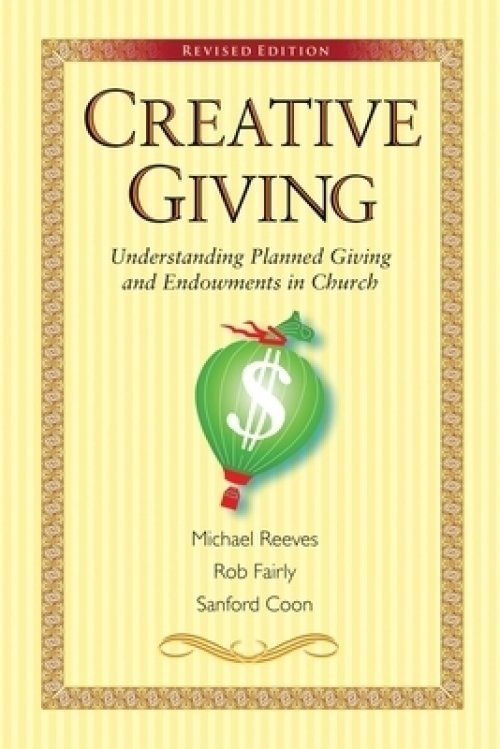 Creative Giving: Understanding Planned Giving and Endowments in Church