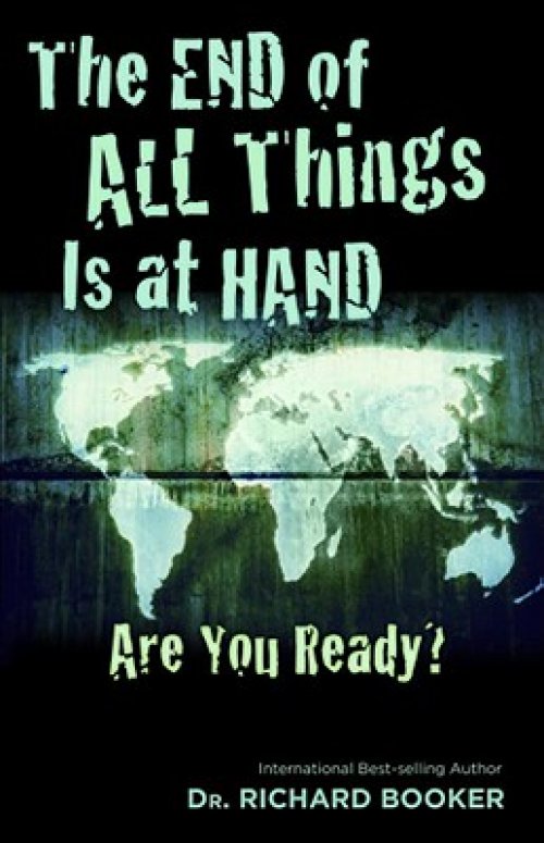 The End of All Things Is at Hand: Are You Ready?