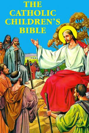 The Catholic Children's Bible