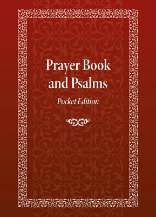 Prayer Book and Psalms: Pocket Edition