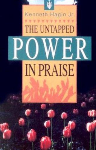 Untapped Power In Praise