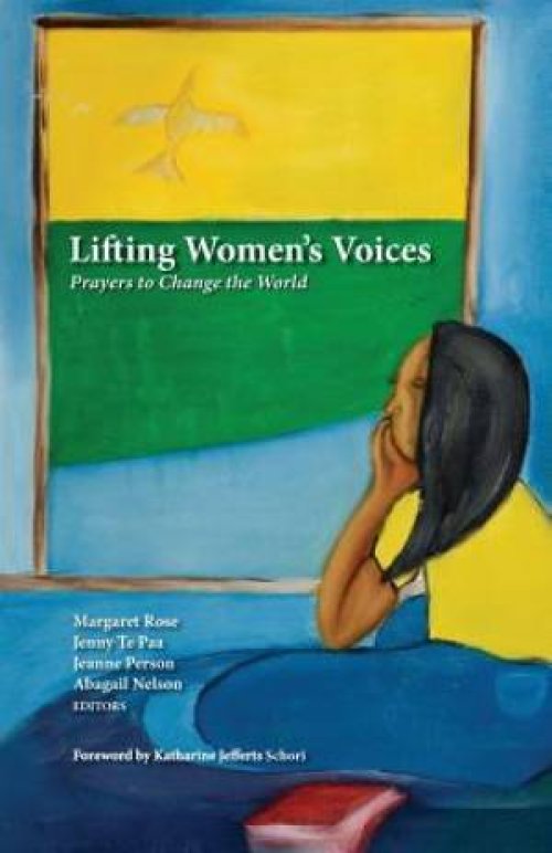 Lifting Women's Voices: Prayers to Change the World