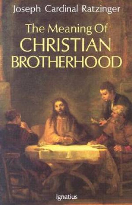 Meaning Of Christian Brotherhood