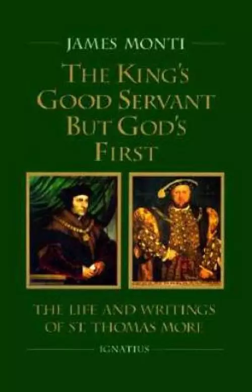 The King's Good Servant But God's First