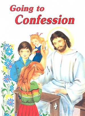 Going to Confession: How to Make a Good Confession