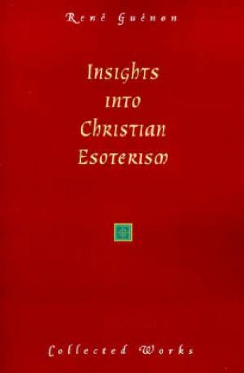 Insights Into Christian Esotericism