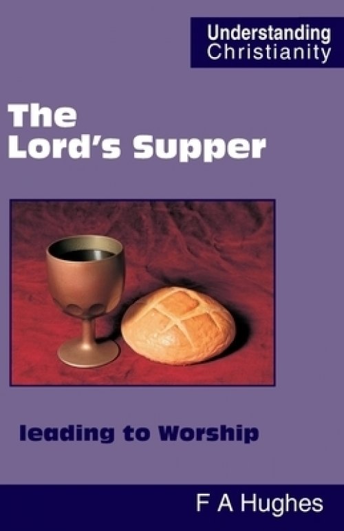 The Lord's Supper leading to Worship