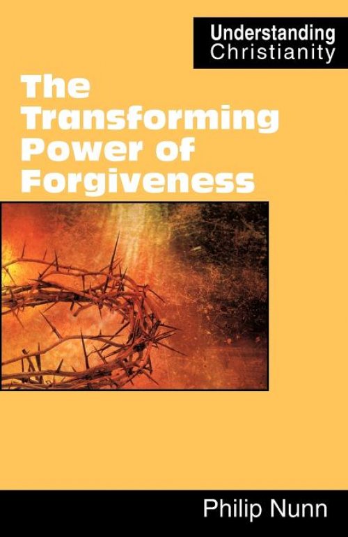 The Transforming Power of Forgiveness