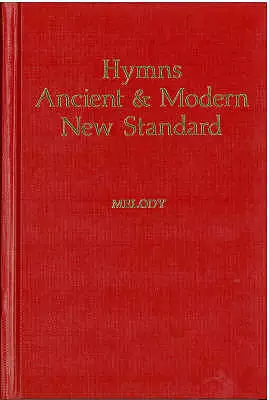 Hymns Ancient And Modern New Standard Version: Melody and Words Edition