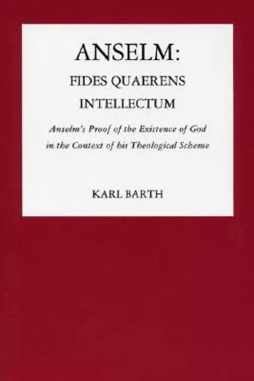 Anselm: Fides Quaerens Intellectum