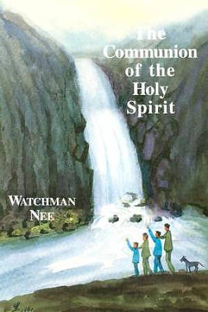 The Communion Of The Holy Spirit