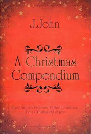 A Christmas Compendium By J John Fast Delivery At Eden