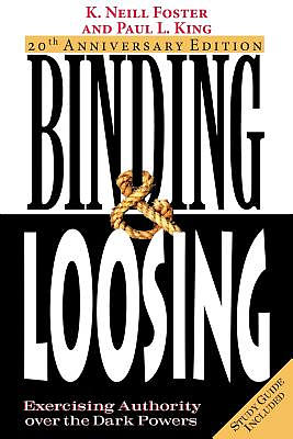 Binding & Loosing: Exercising Authority over the Dark Powers