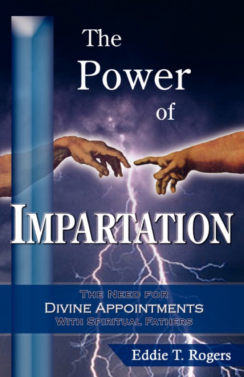 The Power of Impartation