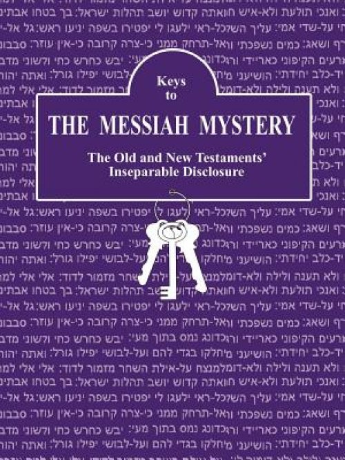 Keys to The Messiah Mystery: A Resource Guidebook for The Messiah Mystery