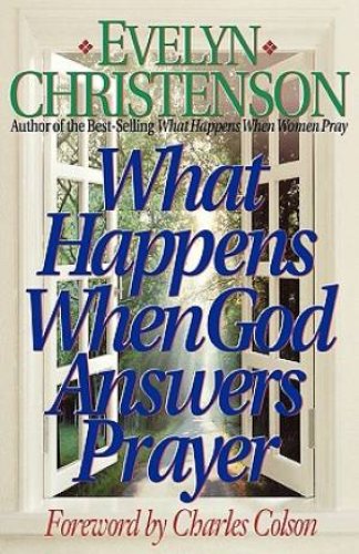 What Happens When God Answers Prayer