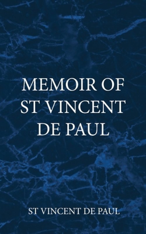 Memoir of  St Vincent De Paul