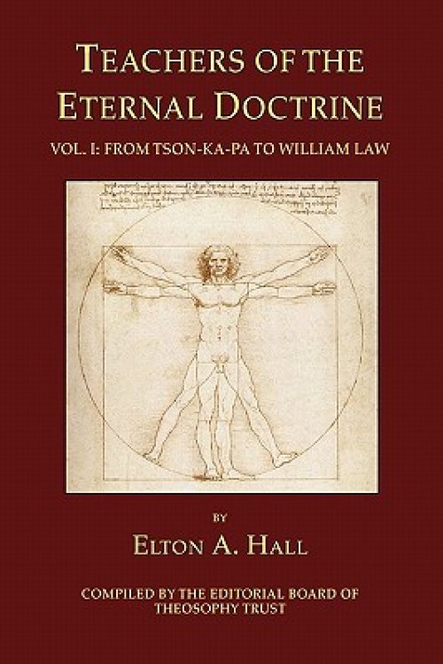 Teachers of the Eternal Doctrine Vol. I: From Tson-Ka-Pa to William Law