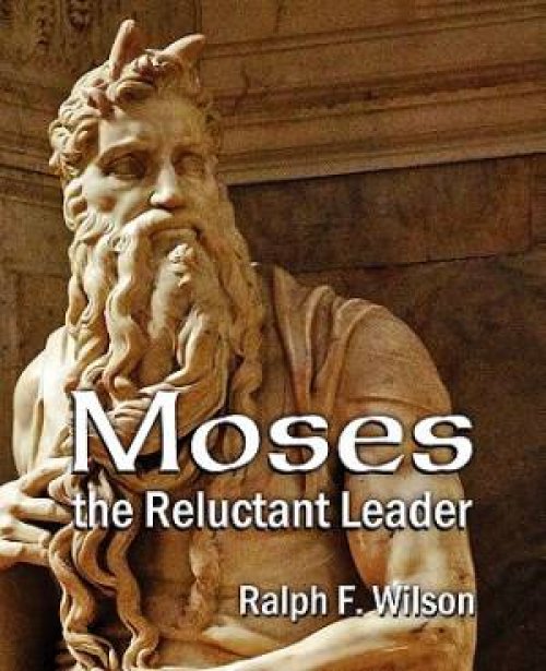 Moses the Reluctant Leader: Discipleship and Leadership Lessons