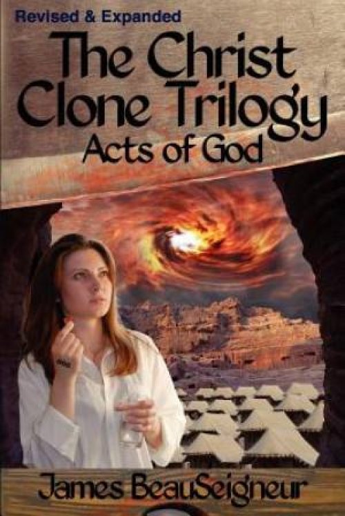 The Christ Clone Trilogy - Book Three