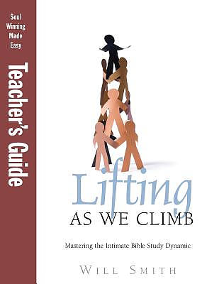 Lifting As We Climb: Teacher's Guide: Effective Bible Study Lessons