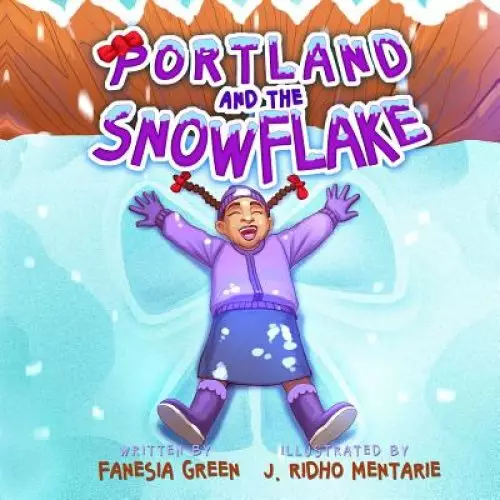 Portland and the Snowflake