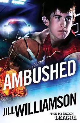 Ambushed: Mini Mission 2.5 (the Mission League)